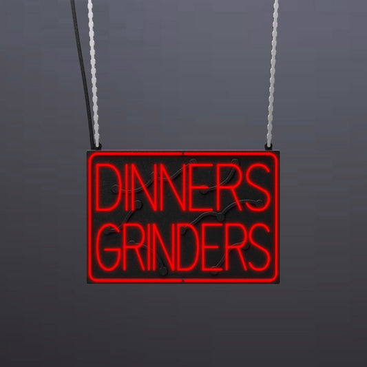 #B200 - "Dinners - Grinders" Neon Sign